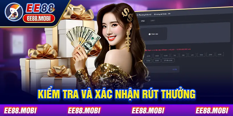 Kiểm tra và xác nhận rút thưởng