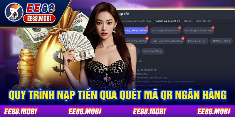 Quy trình nạp tiền qua quét mã QR ngân hàng