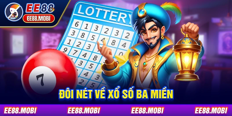 Đôi nét về xổ số ba miền